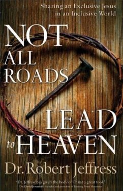 Cover Not All Roads Lead to Heaven (eBook, ePUB)