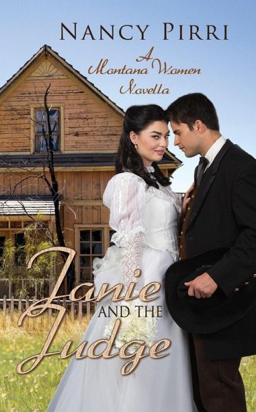 Janie and the Judge (Montana Women, #3) (eBook, ePUB) Janie and the Judge (Montana Women, #3) (eBook, ePUB)