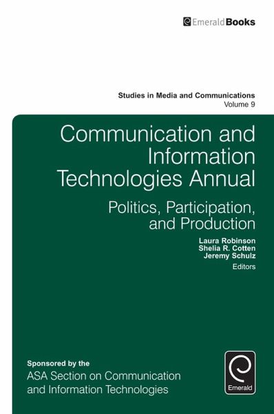 Communication and Information Technologies Annual (eBook, ePUB) Communication and Information Technologies Annual (eBook, ePUB)