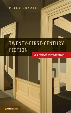 Twenty-First-Century Fiction (eBook, ePUB) - Boxall, Peter