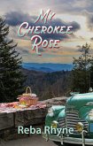 My Cherokee Rose (eBook, ePUB)
