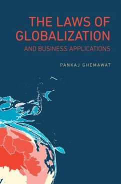 Laws of Globalization and Business Applications (eBook, PDF) - Ghemawat, Pankaj