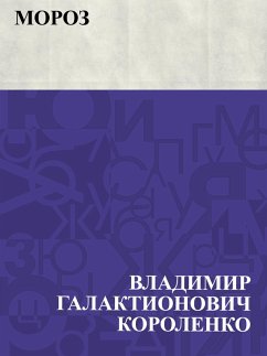 Moroz (eBook, ePUB) - Korolenko, Vladimir Galaktionovich