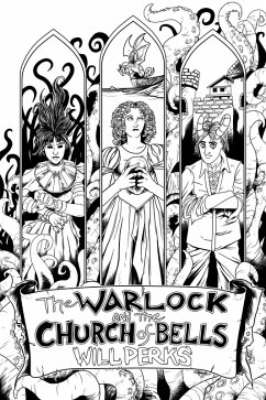 Cover The Warlock and the Church of Bells (Ward: Book Two) (eBook, ePUB)