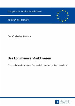 Das kommunale Marktwesen (eBook, PDF) - Meiers, Eva