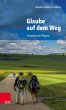 Glaube auf dem Weg (eBook, PDF) - Bild 1