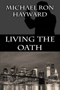 Living the Oath (eBook, ePUB) - Hayward, Michael Ron