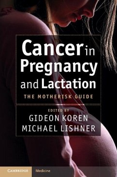 Cancer in Pregnancy and Lactation (eBook, ePUB)