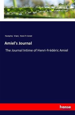 Amiel's Journal - Ward, Humphry;Amiel, Henri Fr