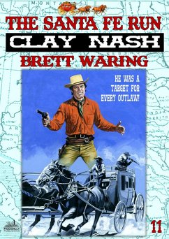 Cover Clay Nash 11: The Santa Fe Run (eBook, ePUB)