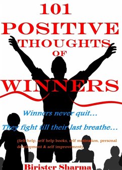 Cover 101 Positive Thoughts Of Winners! (eBook, ePUB)