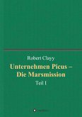 Unternehmen Picus ¿ Die Marsmission