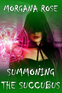 Cover Summoning The Succubus Demon Lovers Book 3 (eBook, ePUB)