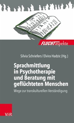 Sprachmittlung in Psychotherapie und Beratung mit geflüchteten Menschen (eBook, PDF)