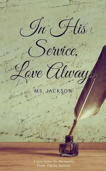 In His Service, Love Always, Ms. Jackson (eBook, ePUB) In His Service, Love Always, Ms. Jackson (eBook, ePUB)