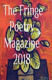 The Fringe Poetry Magazine 2018 (eBook, ePUB)