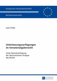 Unterlassungsverfuegungen im Immaterialgueterrecht (eBook, ePUB) - Julia Thole, Thole