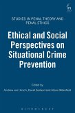 Ethical and Social Perspectives on Situational Crime Prevention (eBook, PDF)
