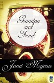 Grandpa and Frank (eBook, ePUB) Grandpa and Frank (eBook, ePUB)