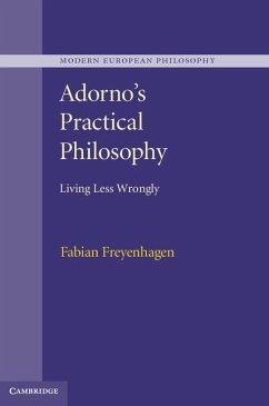 Adorno's Practical Philosophy (eBook, ePUB) - Freyenhagen, Fabian