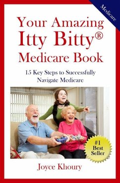 Your Amazing Itty Bitty® Medicare Book (eBook, ePUB) - Khoury, Joyce