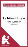 Le Misanthrope - Acte II, scène 4 - Molière (Commentaire de texte) (eBook, ePUB)