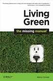 Living Green: The Missing Manual (eBook, ePUB)