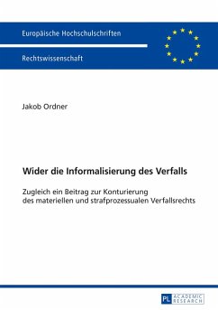 Wider die Informalisierung des Verfalls (eBook, PDF) - Ordner, Jakob