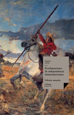 Proclamaciones de independencia latinoamericanas (eBook, ePUB) - Autores, Varios