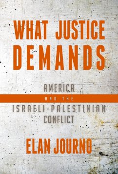 Cover What Justice Demands: America and the Israeli-Palestinian Conflict (eBook, ePUB)