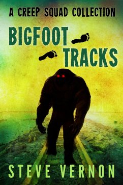 Cover Bigfoot Tracks: A Creep Squad Collection (Tales of the Creep Squad) (eBook, ePUB)