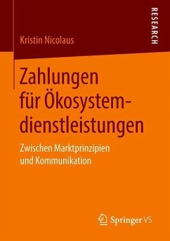 Zahlungen für Ökosystemdienstleistungen - Nicolaus, Kristin