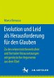 Evolution und Leid als Herausforderung... - Bild 1