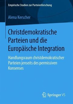 Christdemokratische Parteien und die Europäische Integration - Kerscher, Alena