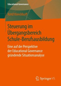 Steuerung im Übergangsbereich Schule-Berufsausbildung - Kierchhoff, Arnd