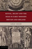 Ritual, Belief and the Dead in Early Modern Britain and Ireland (eBook, ePUB)