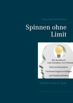 Spinnen ohne Limit - Schuhmann, Karl-Josef