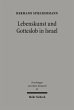 Lebenskunst und Gotteslob in Israel - Bild 1