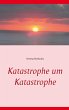 Katastrophe um Katastrophe - Bild 1