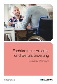 Fachkraft zur Arbeits- und Berufsförderung - Seyd, Wolfgang