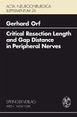 Critical Resection Length and Gap Distance in Peripheral Nerves (eBook, PDF)