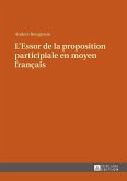 L'Essor de la proposition participiale en moyen francais (eBook, ePUB)