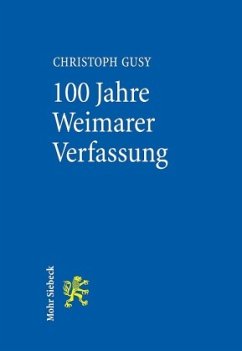 100 Jahre Weimarer Verfassung - Gusy, Christoph