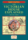 Victorian House Explained (eBook, PDF) Victorian House Explained (eBook, PDF)
