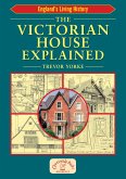 Victorian House Explained (eBook, PDF)