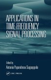 Applications in Time-Frequency Signal Processing (eBook, PDF)