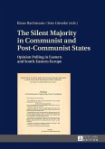 Silent Majority in Communist and Post-Communist States (eBook, ePUB)