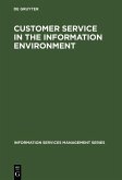 Customer Service in the Information Environment (eBook, PDF) Customer Service in the Information Environment (eBook, PDF)