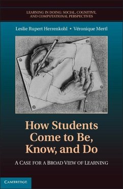 How Students Come to Be, Know, and Do (eBook, ePUB) - Herrenkohl, Leslie Rupert