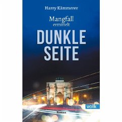 Dunkle Seite / Andrea Mangfall Bd.3 - Kämmerer, Harry